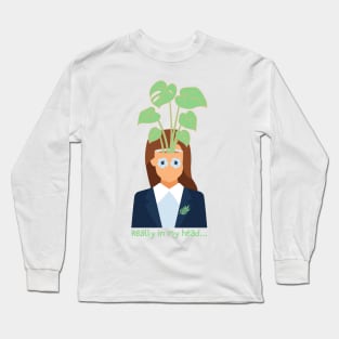 Really In My Head... Plant Head Business Woman Long Sleeve T-Shirt